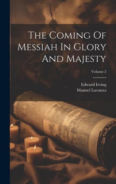 Produktbild: The Coming Of Messiah In Glory And Majesty; Volume 2