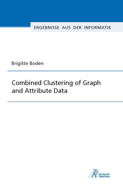 Produktbild: Combined Clustering of Graph and Attribute Data