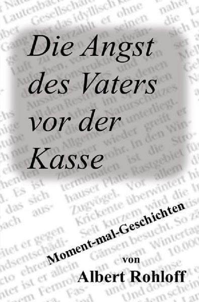 Produktbild: Die Angst des Vaters vor der Kasse