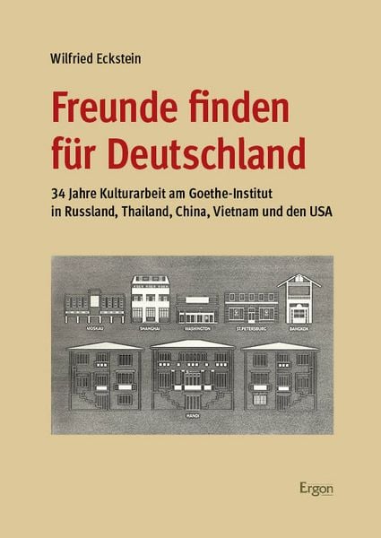 Freunde finden für Deutschland, Gebundene Ausgabe von Wilfried Eckstein, Ergon, 978-3-9874028-9-0