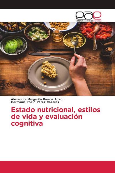 Produktbild: Estado nutricional, estilos de vida y evaluaci&oacute;n cognitiva
