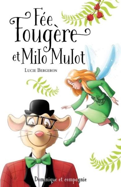 Produktbild: Fee Fougere et Milo Mulot
