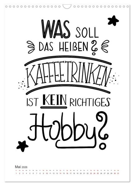 Produktbild: Kaffee liebt dich (Wandkalender 2026 DIN A3 hoch), CALVENDO Monatskalender
