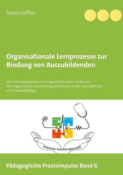 Produktbild: Organisationale Lernprozesse zur Bindung von Auszubildenden