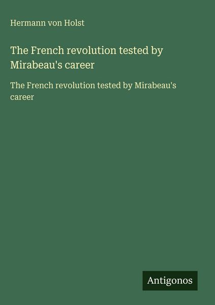 Produktbild: The French revolution tested by Mirabeau's career
