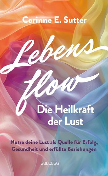 Produktbild: Lebensflow - Die Heilkraft der Lust