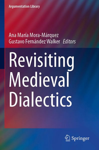 Produktbild: Revisiting Medieval Dialectics