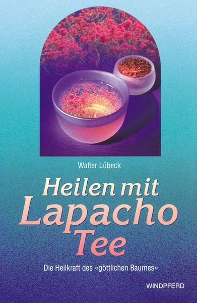 Produktbild: Heilen mit Lapacho-Tee