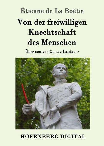 Produktbild: Von der freiwilligen Knechtschaft des Menschen
