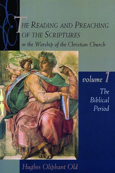 Produktbild: The Reading and Preaching of the Scriptures in the Worship of the Christian Church, Volume 1
