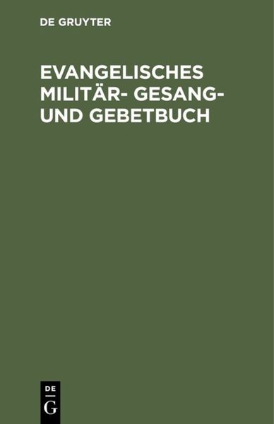 Produktbild: Evangelisches Milit&auml;r-Gesang- und Gebetbuch