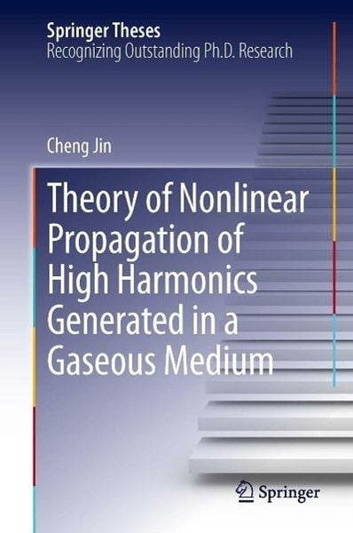 Produktbild: Theory of Nonlinear Propagation of High Harmonics Generated in a Gaseous Medium