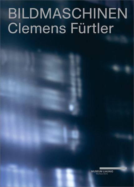 Produktbild: Clemens F&uuml;rtler &ndash; Bildmaschinen