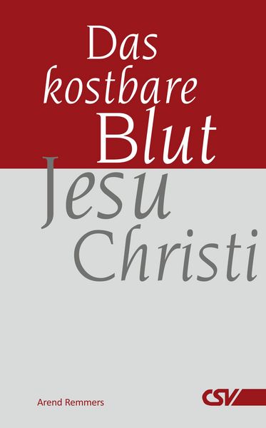 Produktbild: Das kostbare Blut Jesu Christi