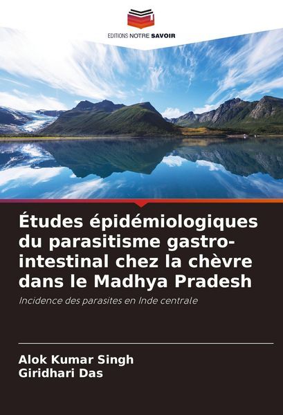 Produktbild: &Eacute;tudes &eacute;pid&eacute;miologiques du parasitisme gastro-intestinal chez la ch&egrave;vre dans le Madhya Pradesh