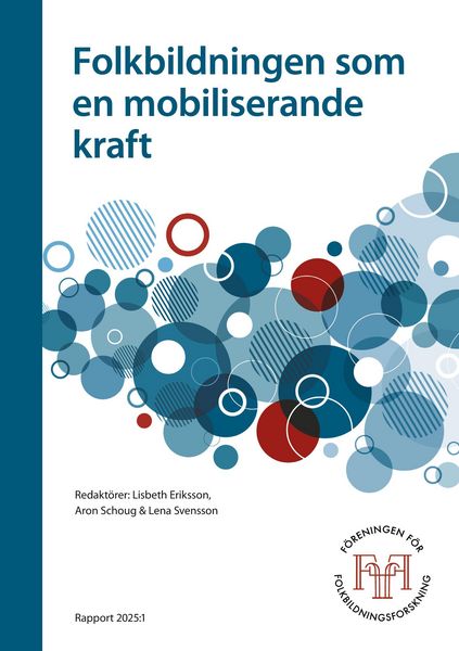 Produktbild: Folkbildningen som en mobiliserande kraft