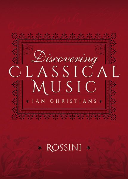 Produktbild: Discovering Classical Music: Rossini