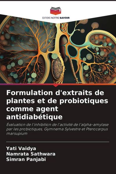 Produktbild: Formulation d'extraits de plantes et de probiotiques comme agent antidiab&eacute;tique