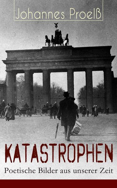 Produktbild: Katastrophen - Poetische Bilder aus unserer Zeit