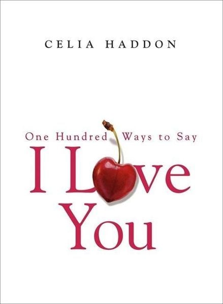 Produktbild: One Hundred Ways to Say I Love You
