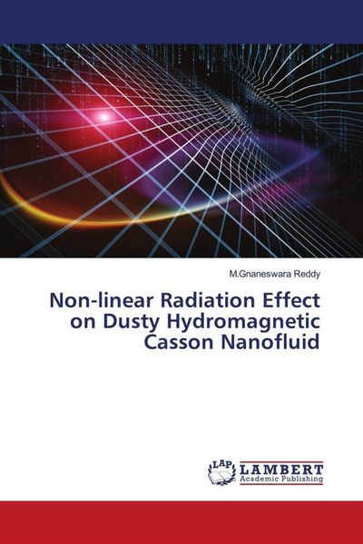Produktbild: Non-linear Radiation Effect on Dusty Hydromagnetic Casson Nanofluid