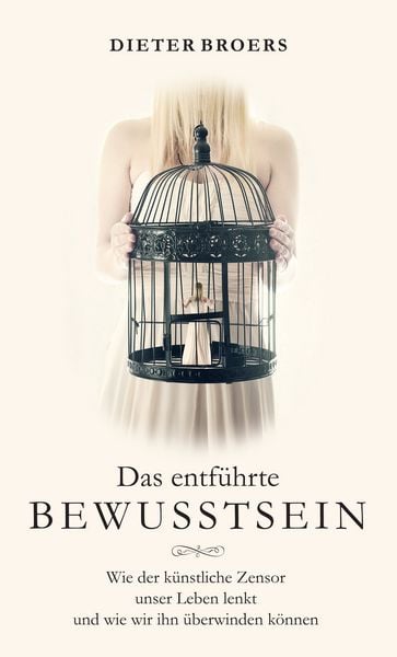 Produktbild: Das entf&uuml;hrte Bewusstsein