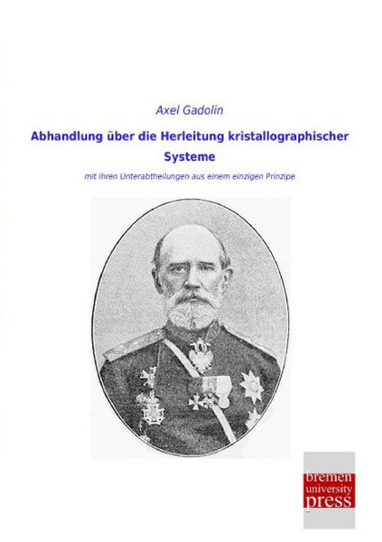 Produktbild: Abhandlung &uuml;ber die Herleitung kristallographischer Systeme