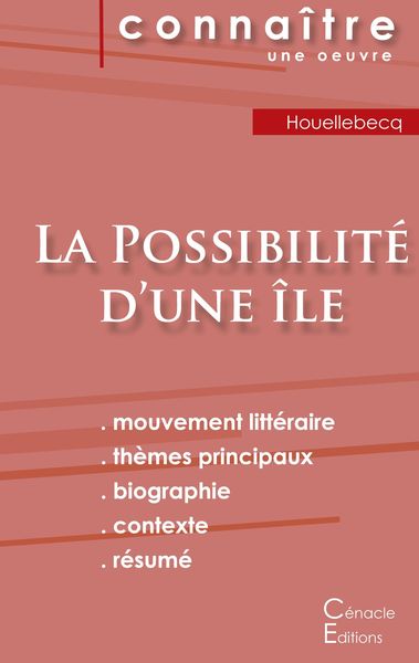 Fiche de lecture La Possibilité d'une île (Analyse littéraire de référence et résumé complet), Taschenbuch von Michel Houellebecq, Les éditions du