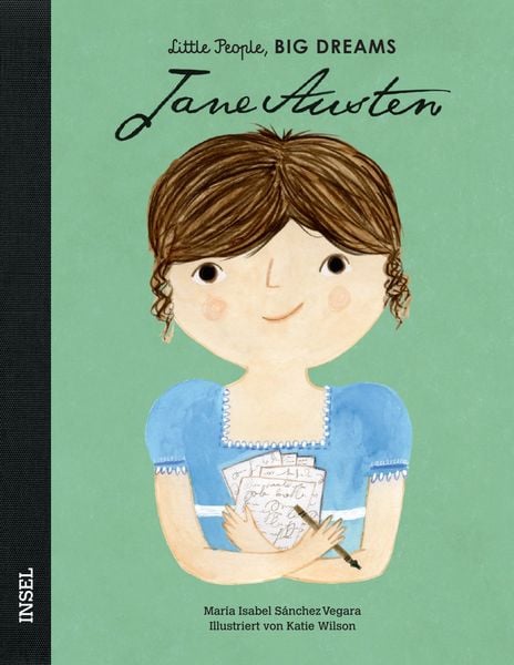 Little People, Big Dreams – Jane Austen, Gebundene Ausgabe von María Isabel Sánchez Vegara, Insel, 9783458178309