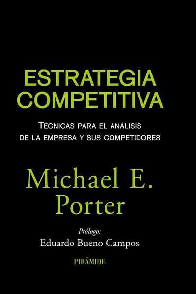Produktbild: Estrategia competitiva : t&eacute;cnicas para el an&aacute;lisis de la empresa y sus competidores