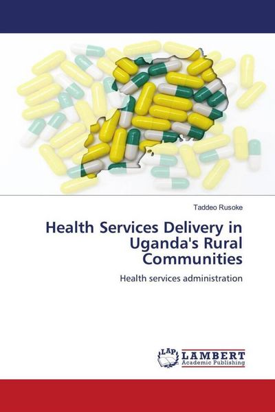 Produktbild: Health Services Delivery in Uganda's Rural Communities
