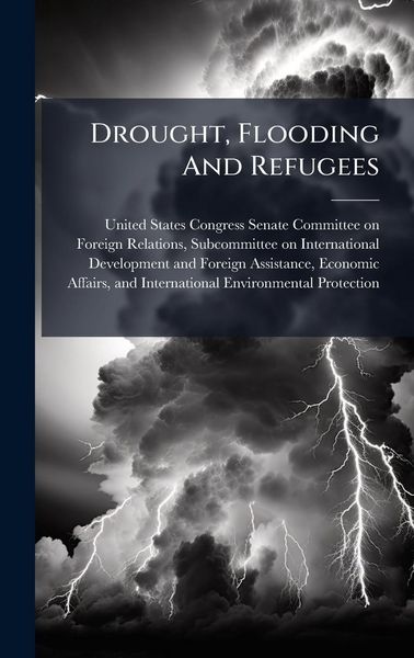 Produktbild: Drought, Flooding And Refugees
