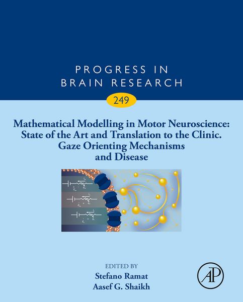 Produktbild: Mathematical Modelling in Motor Neuroscience: State of the Art and Translation to the Clinic, Gaze Orienting Mechanisms and Disease