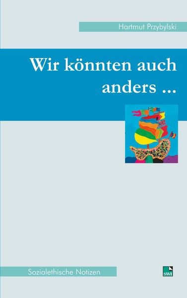 Produktbild: Wir k&ouml;nnten auch anders...