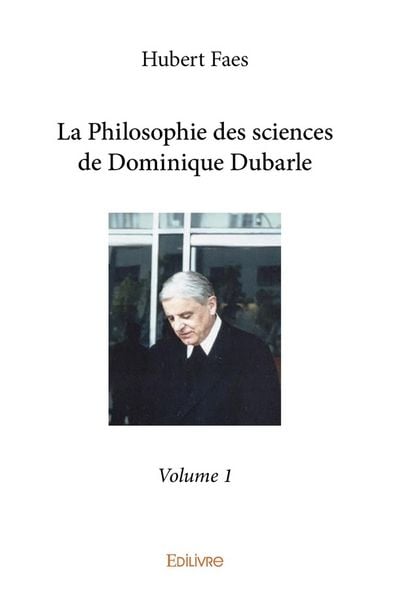 Produktbild: La Philosophie des sciences de Dominique Dubarle - Tome 1