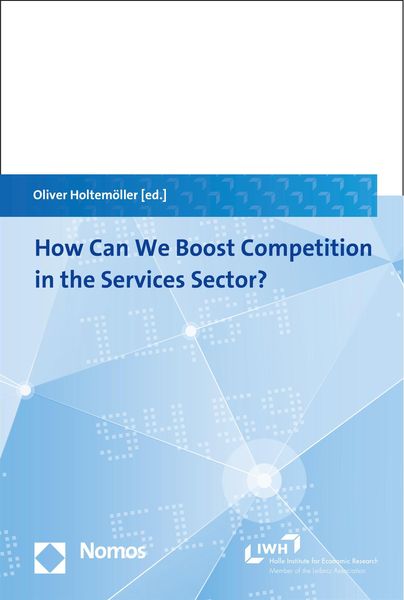 Produktbild: How Can We Boost Competition in the Services Sector?