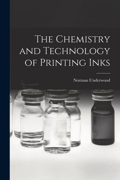 Produktbild: The Chemistry and Technology of Printing Inks
