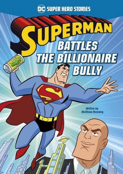 Produktbild: Superman Battles the Billionaire Bully