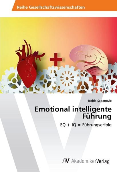 Produktbild: Emotional intelligente F&uuml;hrung