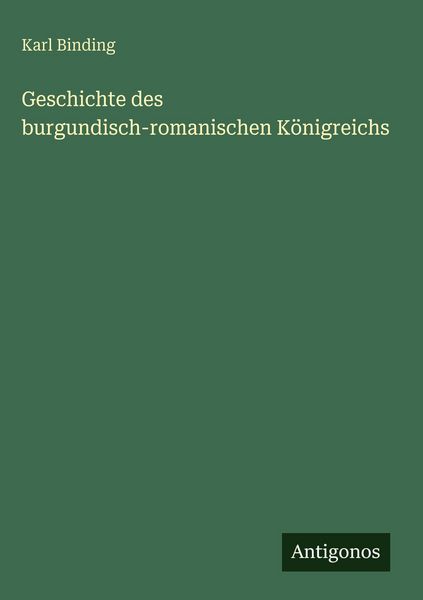 Produktbild: Geschichte des burgundisch-romanischen K&ouml;nigreichs