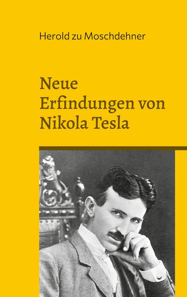 Produktbild: Neue Erfindungen von Nikola Tesla