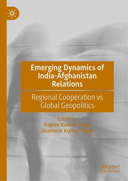 Produktbild: Emerging Dynamics of India-Afghanistan Relations