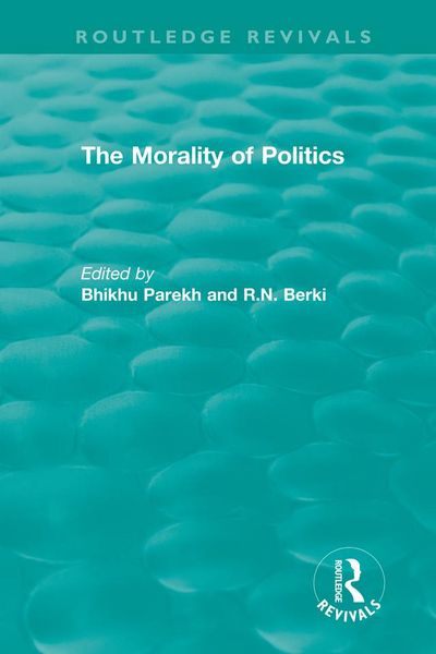 Produktbild: Routledge Revivals: The Morality of Politics (1972)
