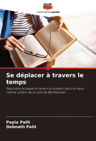 Produktbild: Se d&eacute;placer &agrave; travers le temps