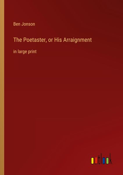 Produktbild: The Poetaster, or His Arraignment