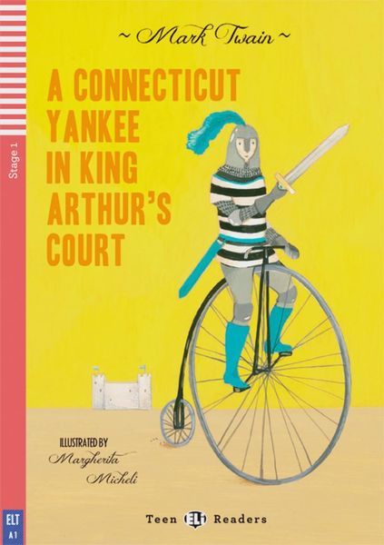 Twain, M: Connecticut Yankee in King Arthur's Court