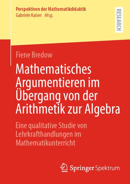 Produktbild: Mathematisches Argumentieren im &Uuml;bergang von der Arithmetik zur Algebra