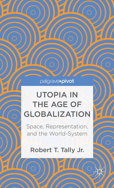 Produktbild: Utopia in the Age of Globalization