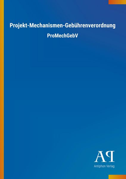 Produktbild: Projekt-Mechanismen-Geb&uuml;hrenverordnung