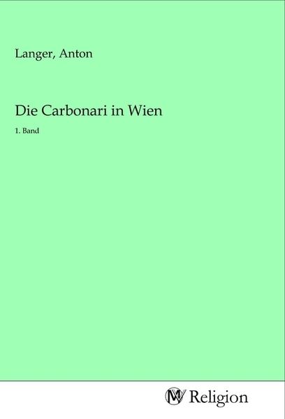 Produktbild: Die Carbonari in Wien